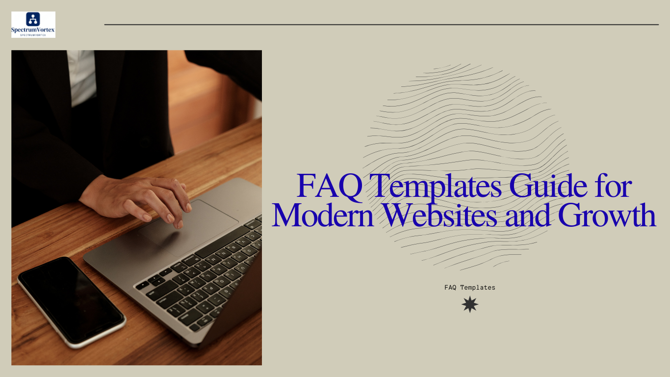 FAQ Templates Guide for Modern Websites and Growth